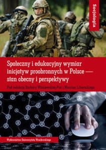 Bild von Społeczny i edukacyjny wymiar inicjatyw proobronnych w Polsce — stan obecny i perspektywy