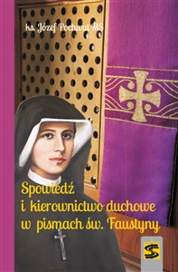 Bild von Spowiedź i kierownictwo duchowe w pismach św. Faustyny