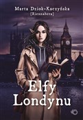 Książka : Elfy Londy... - Marta Dziok-Kaczyńska