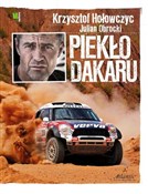 Piekło Dak... - Krzysztof Hołowczyc, Julian Obrocki - buch auf polnisch 