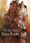 Tytus Groa... - Mervyn Peake -  polnische Bücher