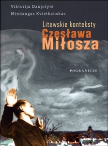 Bild von Litewskie konteksty Czesława Miłosza Monografia
