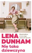 Książka : Nie taka d... - Lena Dunham