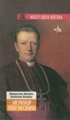 Arcybiskup... - Małgorzata Dziedzic, Stanisław Dziedzic - Ksiegarnia w niemczech
