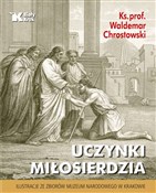 Książka : Uczynki Mi... - ks. prof. Waldemar Chrostowski