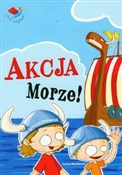 Zobacz : Akcja morz... - Agnieszka Stelmaszyk