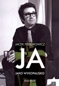 Ja jako wy... - Jacek Fedorowicz -  fremdsprachige bücher polnisch 