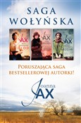Saga Wołyń... - Joanna Jax -  Książka z wysyłką do Niemiec 