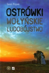 Bild von Ostrówki Wołyńskie ludobójstwo