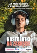 Książka : Nastolatki... - prof. UAM dr hab. Katarzyna Waszyńska