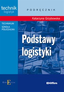 Obrazek Podstawy logistyki podręcznik Technikum, Szkoła Policealna