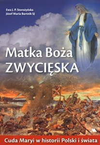 Obrazek Matka Boża Zwycięska Cuda Maryi w historii Polski i świata