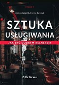 Polska książka : Sztuka usł... - Aldona Janasik, Dorota Zarczuk
