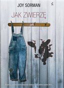 Polska książka : Jak zwierz... - Joy Sorman