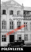 Półświatek... - Stanisław A. Wotowski - buch auf polnisch 