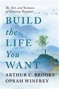 Zobacz : Build the ... - Oprah Winfrey, Arthur C Brooks