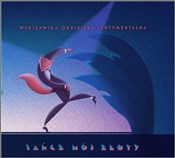 Książka : Tańcz mój ... - Warszawska Orkiestra Sentymentalna