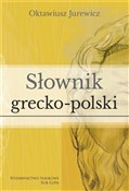Słownik gr... - Oktawiusz Jurewicz - buch auf polnisch 