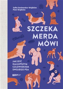 Bild von Szczeka, merda, mówi Jak być najlepszym człowiekiem swojego psa
