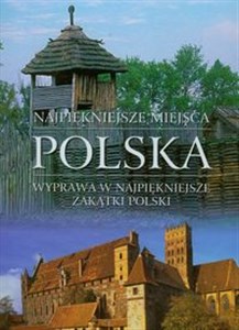 Bild von Polska Najpiękniejsze miejsca Wyprawa w najpiękniejsze zakątki Polski