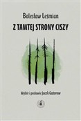 Z tamtej s... - Bolesław Leśmian - buch auf polnisch 