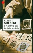 A na imię ... - Marcin Wroński -  fremdsprachige bücher polnisch 