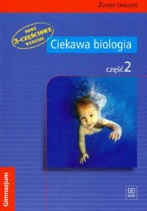 Obrazek Ciekawa biologia Część 2 Zeszyt ćwiczeń Gimnazjum