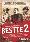 Bestie 2 - Tadeusz M. Płużański - buch auf polnisch 