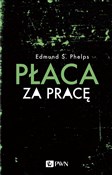Polska książka : Płaca za p... - Edmund S. Phelps