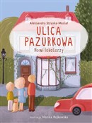 Polska książka : Ulica Pazu... - Aleksandra Struska-Musiał