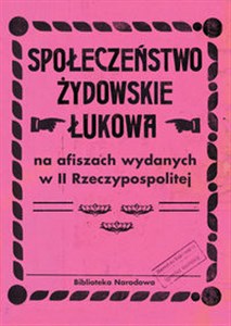 Bild von Społeczeństwo żydowskie Łukowa na afiszach wydanych w II Rzeczypospolitej