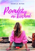 Pomóż mi k... - Kamila Mitek -  polnische Bücher
