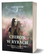 Polska książka : Chiron w r... - Ezo Oneir