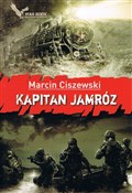 Kapitan Ja... - Marcin Ciszewski -  polnische Bücher
