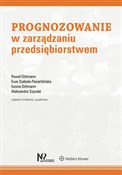Prognozowa... - Paweł Dittmann, Ewa Szabela-Pasierbińska, Iwona Dittmann, Aleksandra Szpulak -  Polnische Buchandlung 