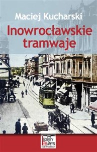 Obrazek Inowrocławskie tramwaje