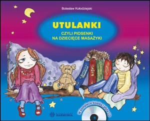 Bild von Utulanki czyli piosenki na dziecięce masażyki + CD