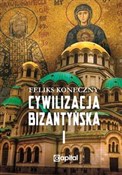 Cywilizacj... - Feliks Koneczny -  fremdsprachige bücher polnisch 