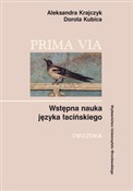 Prima Via ... - Aleksandra Krajczyk, Dorota Kubica -  polnische Bücher