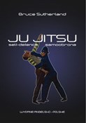 Ju-Jitsu S... - Bruce Sutherland -  Książka z wysyłką do Niemiec 