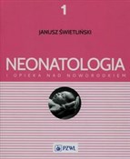 Neonatolog... - Janusz Świetliński -  Książka z wysyłką do Niemiec 