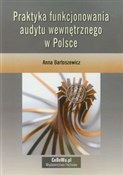 Praktyka f... - Anna Bartoszewicz -  Książka z wysyłką do Niemiec 