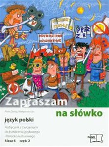 Bild von Zapraszam na słówko 6 język polski podręcznik z ćwiczeniami część 2 Szkoła podstawowa