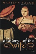 Książka : A History ... - Marilyn Yalom