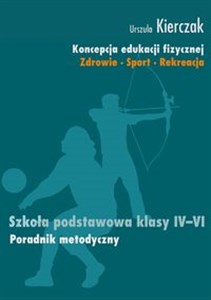 Bild von Koncepcja edukacji fizycznej 4-6 Poradnik metodyczny Zdrowie - Sport - Rekreacja Szkoła podstawowa