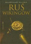 Książka : Ruś Wiking... - Władysław Duczko