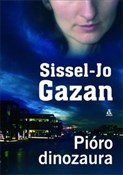 Pióro dino... - Sissel-Jo Gazan - buch auf polnisch 