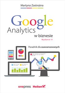 Bild von Google Analytics w biznesie. Poradnik dla zaawansowanych