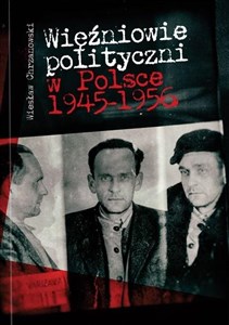 Obrazek Więźniowie polityczni w Polsce 1945-1956