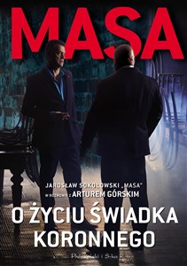 Bild von Masa o życiu świadka koronnego "Masa" Jarosław Sokołowski w rozmowie a Arturem Górskim